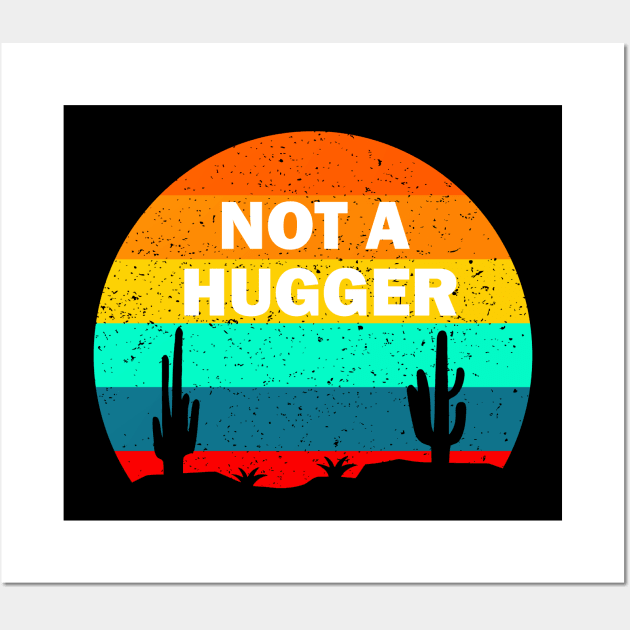 Not a hugger cactus vintage design Wall Art by Prints by Hitz